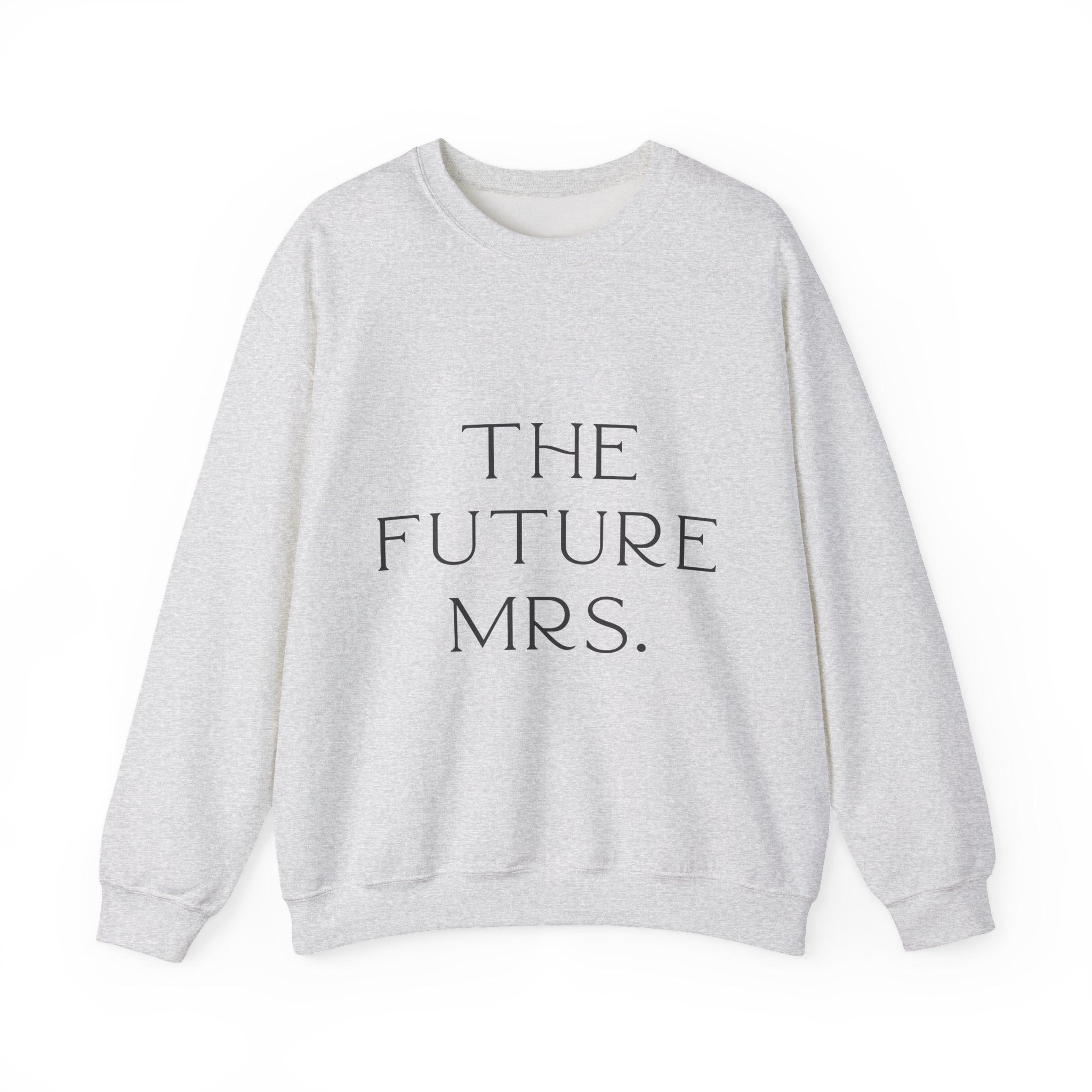 The Future Mrs. Crewneck Sweatshirt | Engagement Gift, Bridal Party Apparel, Wedding Countdown, Cozy Layer, Wedding Planning