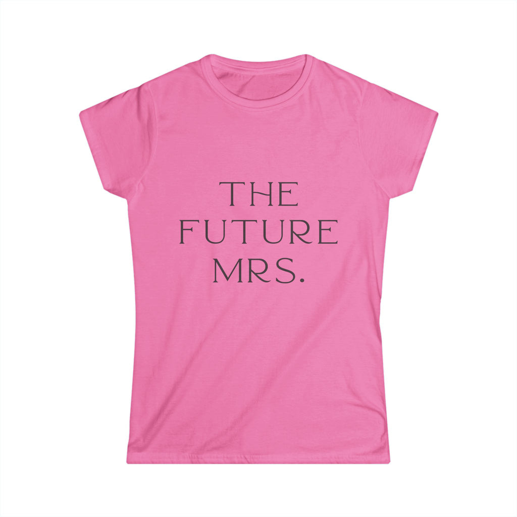 Pink t-shirt with 'THE FUTURE MRS.' text on a white background