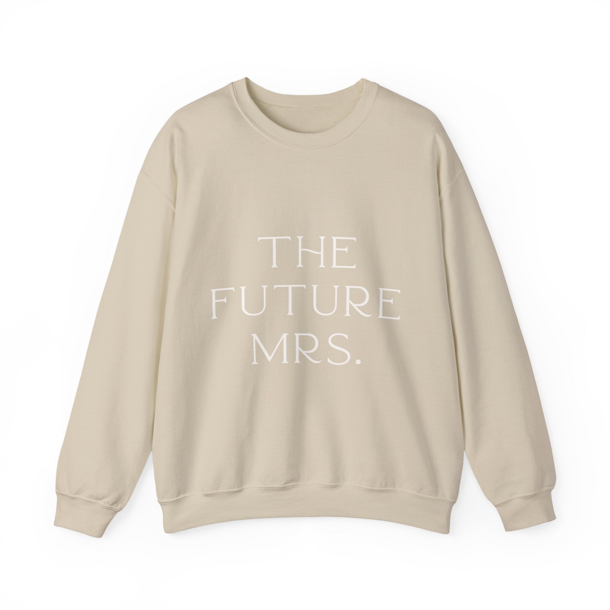 Beige sweatshirt with 'THE FUTURE MRS.' text on a white background Engagement gift, brides wedding present