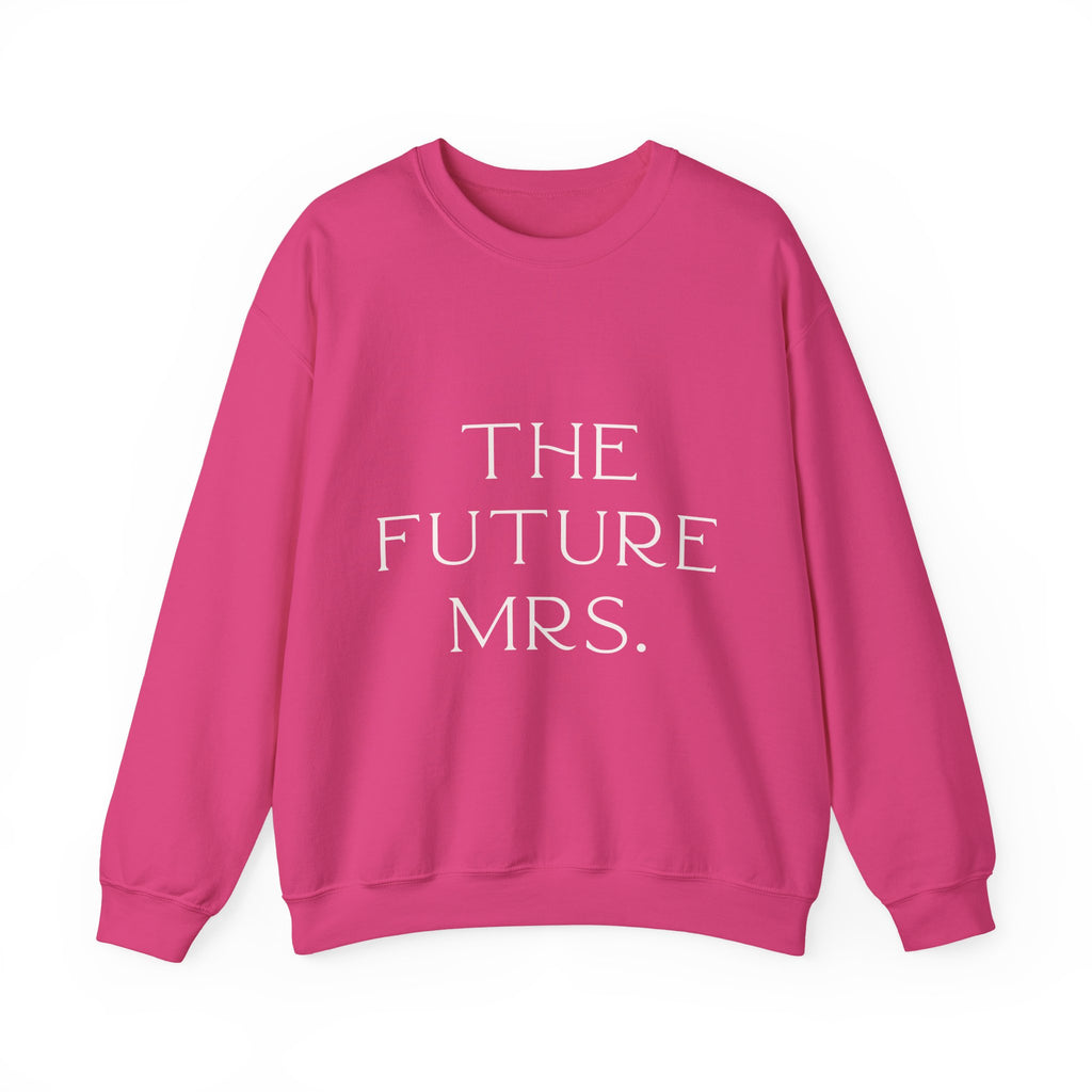 Pink sweatshirt with 'THE FUTURE MRS.' text on a white background. Engagement gift, brides wedding present