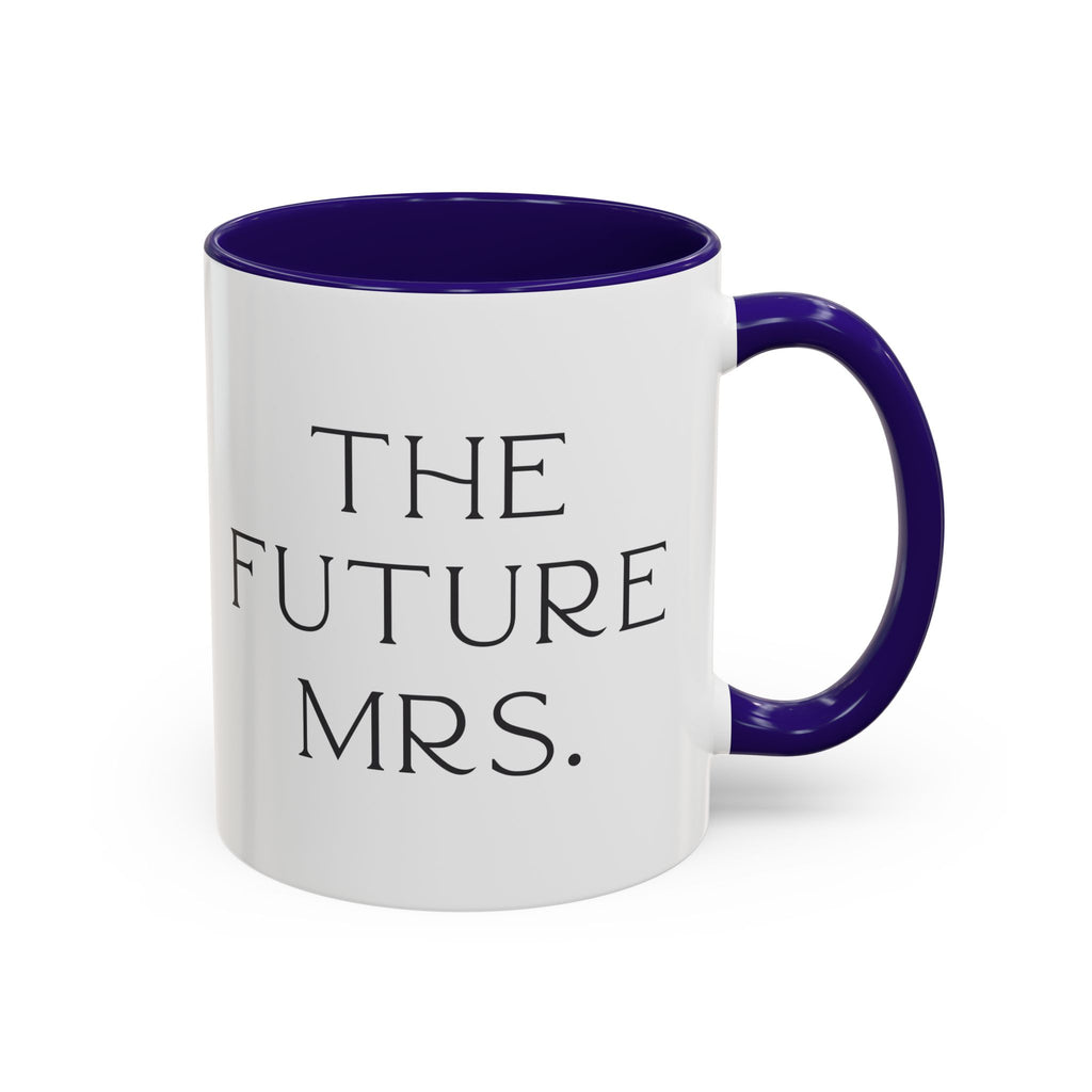 White mug with blue interior and handle, featuring 'The Future Mrs.' text on a white background. Engagement gift, brides  wedding present 
