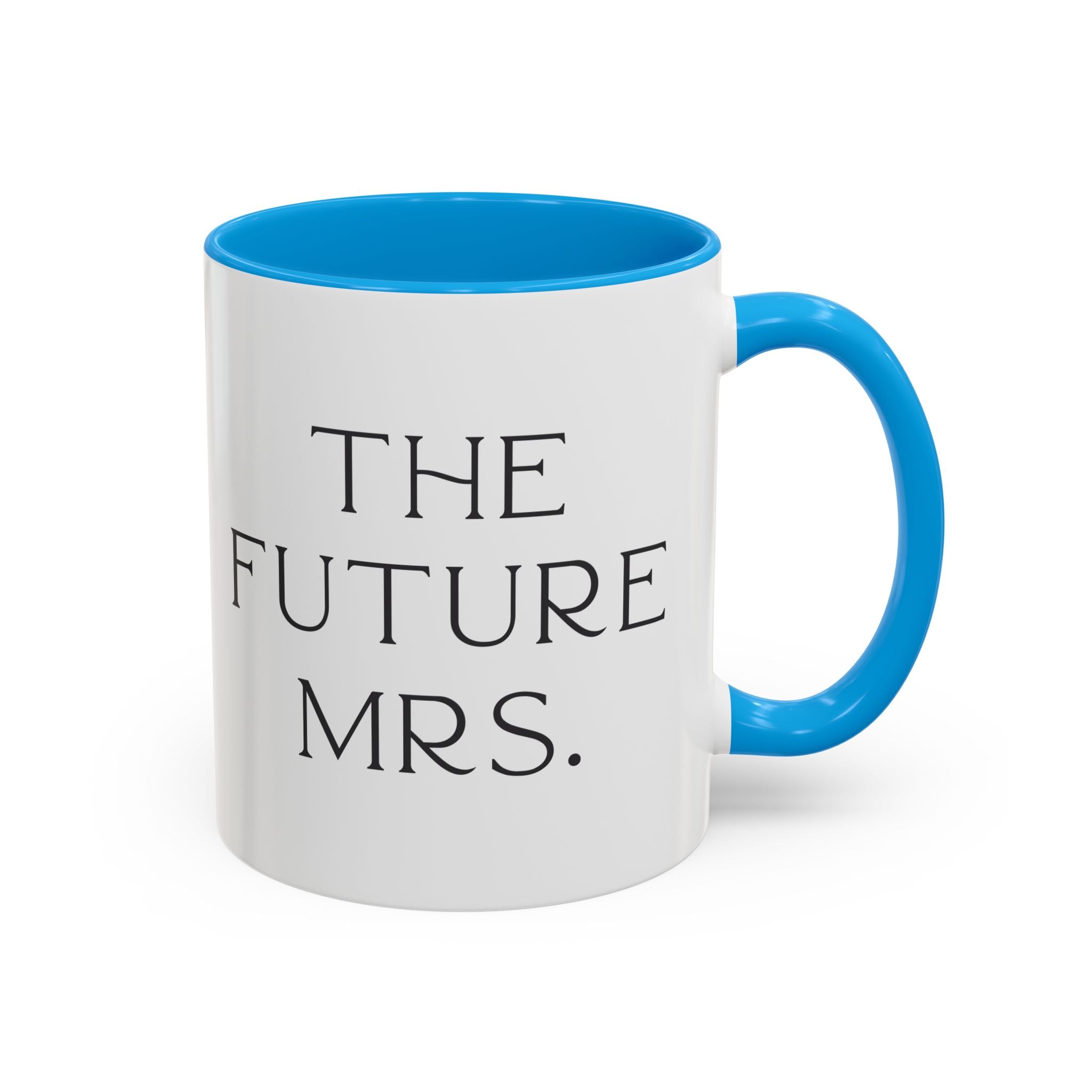 White mug with light blue interior and handle, featuring 'The Future Mrs.' text on a white background. Engagement gift, brides  wedding present 