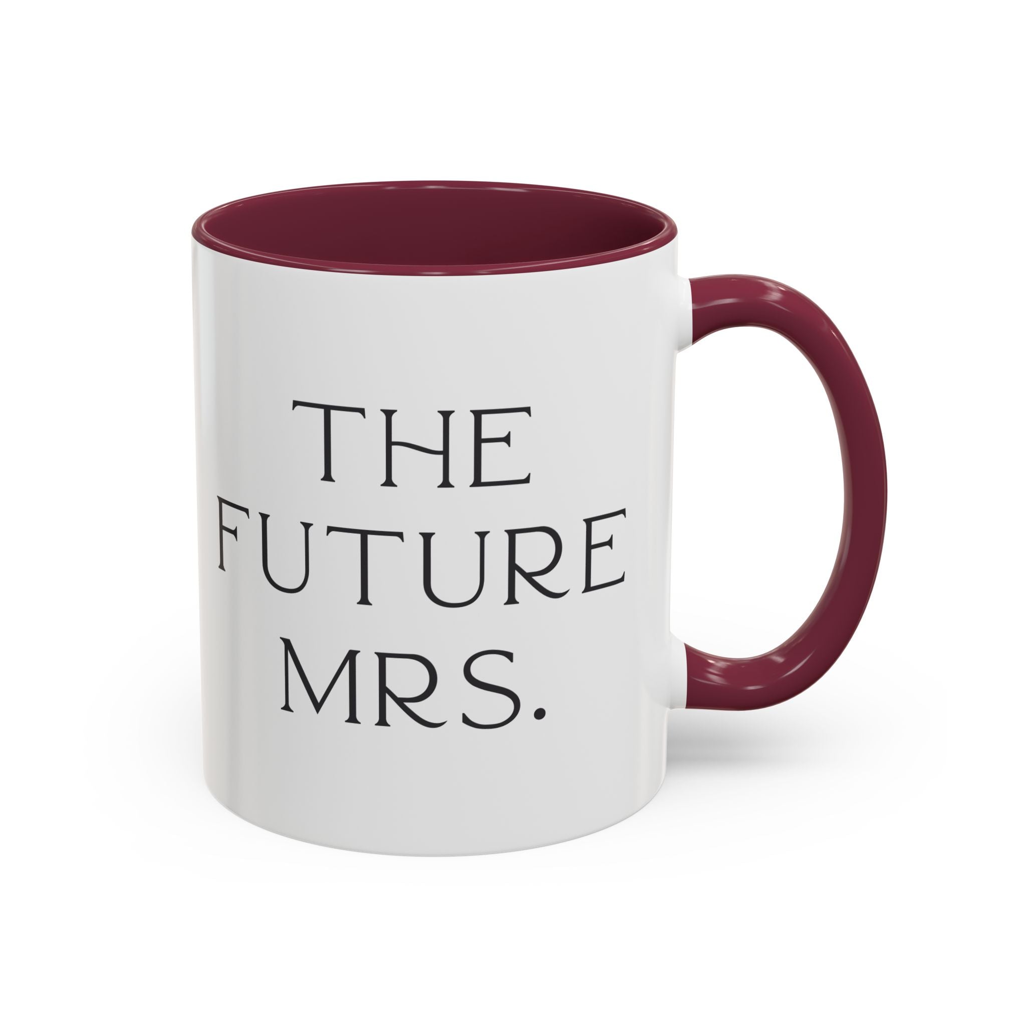 
White mug with maroon interior and handle, featuring 'The Future Mrs.' text on a white background. Engagement gift, brides  wedding present 