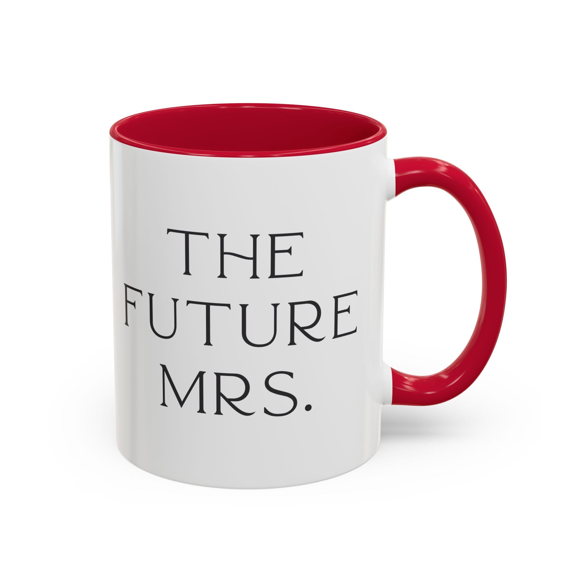 
White mug with red interior and handle, featuring 'The Future Mrs.' text on a white background. Engagement gift, brides  wedding present 